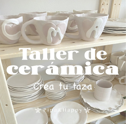 taller de ceramica crea tu taza con pipaandhappy taller de ceramica artesanal
