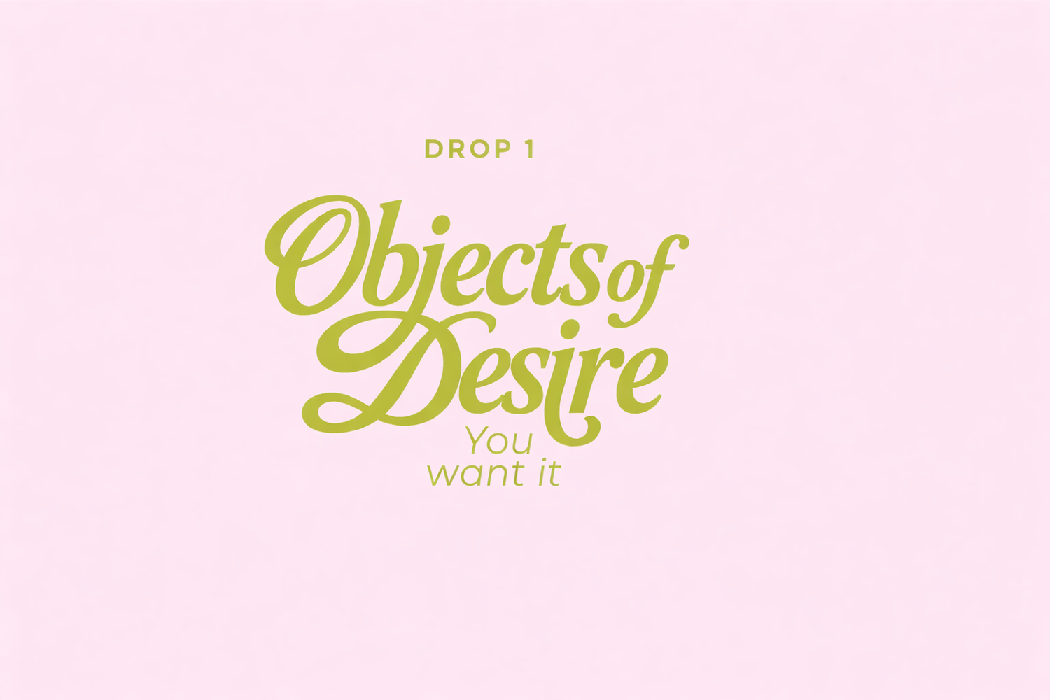 Objects of desire