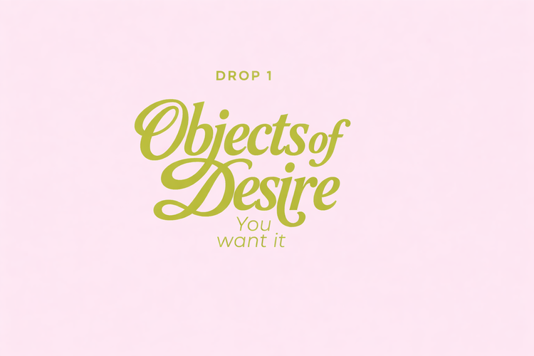 Objects of desire