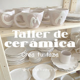 TALLER CREA TU TAZA_ SÁBADO 26 DE Septiembre - Reserva