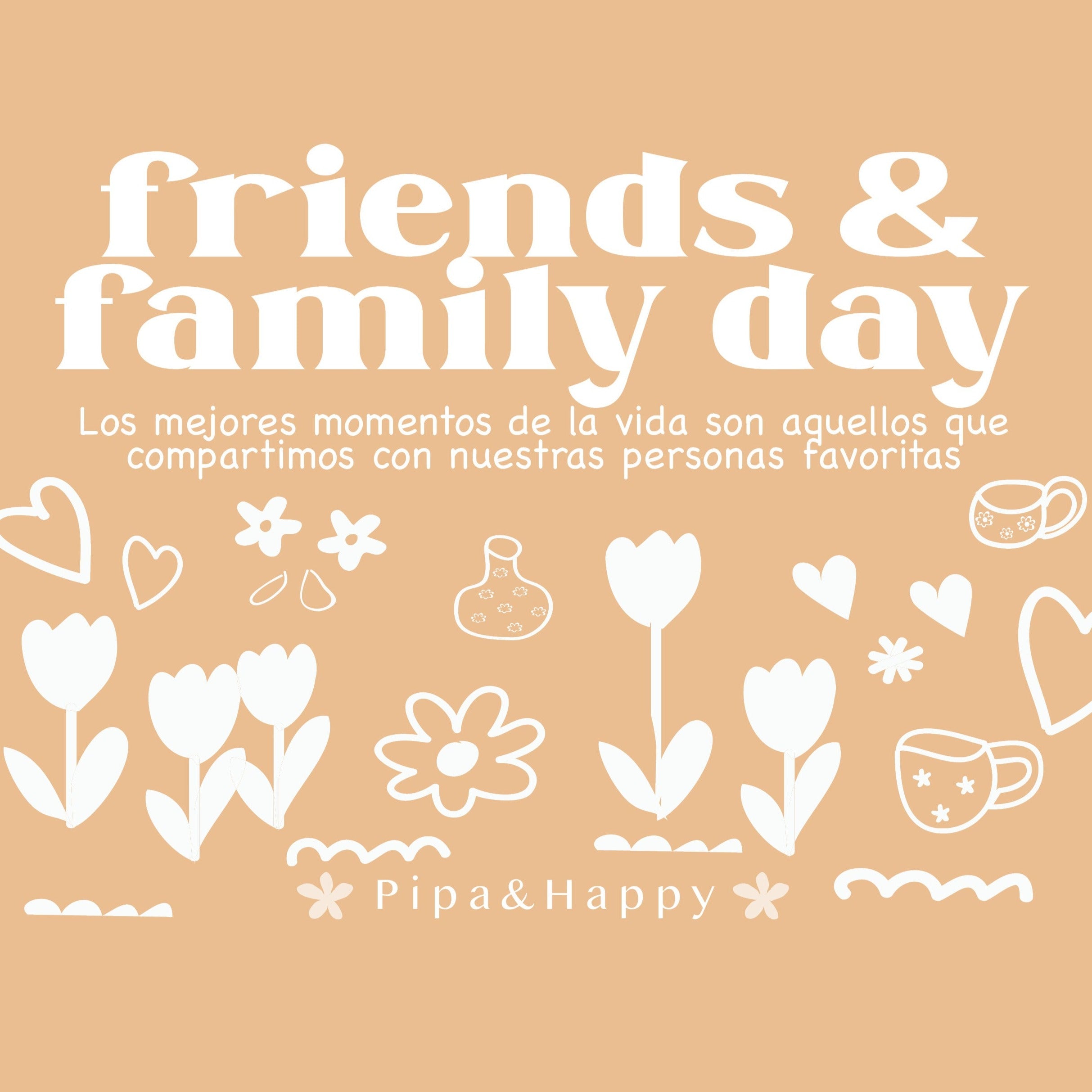 FRIENDS & FAMILY DAY _ Reserva